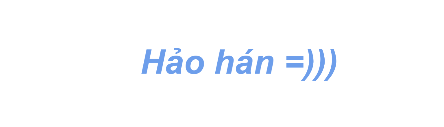 Hảo hán =)))