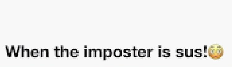 when the imposter is sus