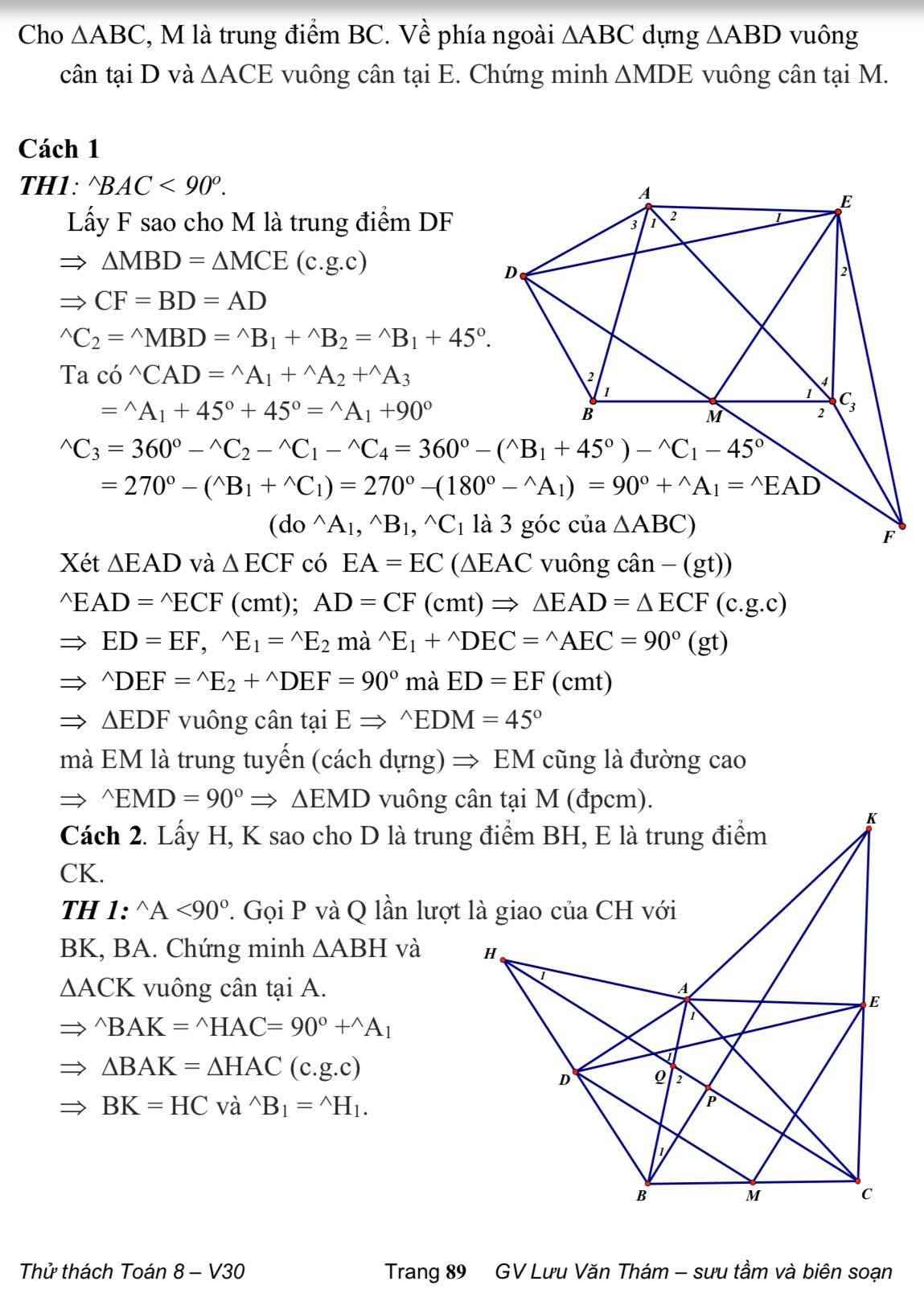 Cho tam giác ABC ,vẽ ra phía ngoài tam giác ABD vuông cân tại D ...